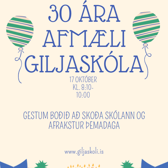 Giljaskóli 30 ára